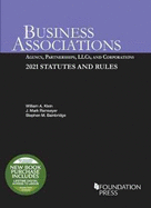 Business Associations: Agency, Partnerships, LLCs, and Corporations, 2021 Statutes and Rules