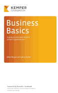 Business Basics: A Guide to Who Does What in Today's Businesses