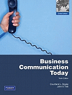 Business Communication Today: Global Edition
