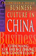 Business Culture in China: An Insider's Guide