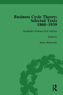 Business Cycle Theory, Part II Volume 8: Selected Texts, 1860-1939