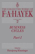 Business Cycles: Part I Volume 7