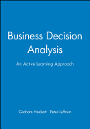 Business Decision Analysis: An Active Learning Approach