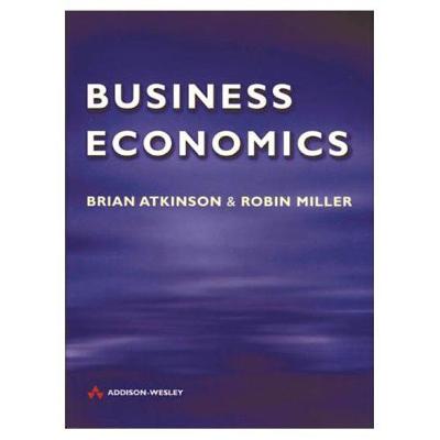 Business Economics - Atkinson, Brian