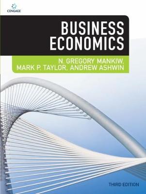 Business Economics - Mankiw, N., and Taylor, Mark, and Ashwin, Andrew