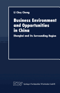 Business Environment and Opportunities in China: Shanghai and Its Surrounding Region