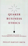 Business Ethics: A Quaker View