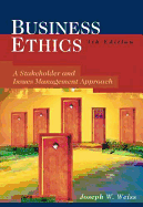 Business Ethics: Stakeholder and Issues Management Approach