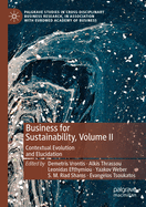 Business for Sustainability, Volume II: Contextual Evolution and Elucidation