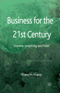 Business for the 21st Century: Towards Simplicity and Trust