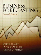 Business Forecasting - Hanke, John E, and Reitsch, Arthur G