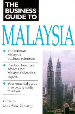 Business Guide to Malaysia - Cheang, Loh