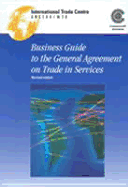 Business Guide to the General Agreement on Trade in Services