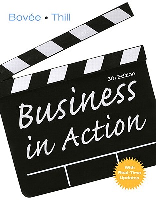 Business in Action: With Real-Time Updates - Bove, Courtland L, and Thill, John V