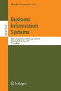 Business Information Systems: 16th International Conference, Bis 2013, Pozna , Poland, June 19-21, 2013, Proceedings