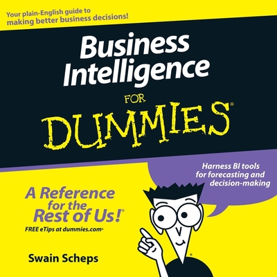 Business Intelligence for Dummies - Marvel, Steve (Read by), and Scheps, Swain