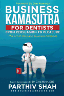 Business Kamasutra for Dentists