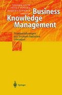 Business Knowledge Management: Praxiserfahrungen Mit Intranetbasierten Losungen