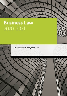 Business Law 2020-2021 - Slorach, J. Scott, and Ellis, Jason