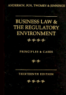 Business Law and the Regulatory Environment: Principles and Cases