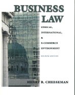 Business Law: Ethical, International and E-Commerce Environment - Cheeseman, Henry R
