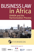 Business Law in Africa: Ohada and the Harmonization Process