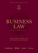 Business Law: Text and Cases - Clarkson, Kenneth W, and Miller, Roger LeRoy, and Jentz, Gaylord A