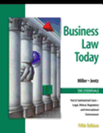 Business Law Today, the Essentials: Text, Summarized Cases, Legal, Ethical, Regulatory, and International Environment with the Online Legal Research Guide