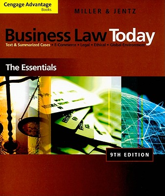 Business Law Today: The Essentials - Miller, Roger LeRoy, and Jentz, Gaylord A