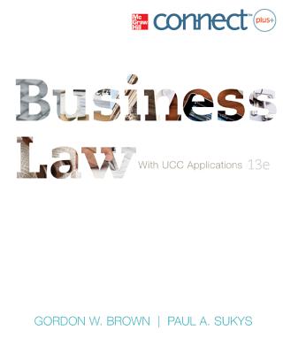 Business Law with Ucc Applications Student Edition; Cnct+ - Brown, Gordon W, and Sukys, Paul A