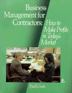 Business Management for Contractors: How to Make Profits in Today's Market