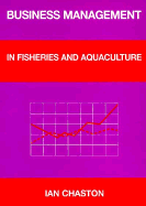 Business Management in Fisheries and Aquaculture