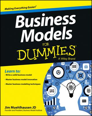 Business Models For Dummies - Muehlhausen, Jim