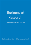 Business of Research: Issues of Policy and Practice