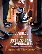 Business & Professional Communication: Principles and Skills for Leadership Plus Mysearchlab with Etext -- Access Card Package