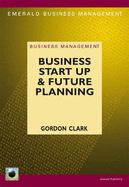 Business Start Up And Future Planning: 1st Edition