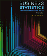 Business Statistics: For Contemporary Decision Making, 9e Epub with Wileyplus Learning Space Card Set