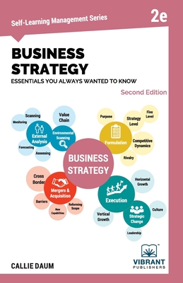 Business Strategy Essentials You Always Wanted to Know - Publishers, Vibrant, and Daum, Callie