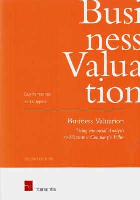 Business Valuation: Using Financial Analysis to Measure a Company's Value - Parmentier, Guy, and Cuypers, Bart