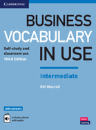 Business Vocabulary in Use: Intermediate Book with Answers and Enhanced eBook: Self-Study and Classroom Use