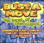 Bust a Move: The Best of Old School - Various Artists
