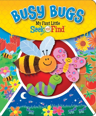 Busy Bugs My First Little Seek and Find - Rothberg, J L