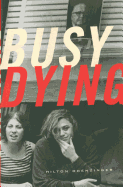 Busy Dying