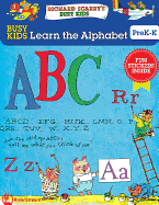 Busy Kids Learn the Alphabet!