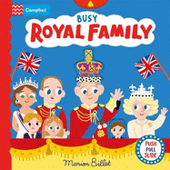 Busy Royal Family: A Push, Pull and Slide Book