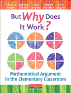 But Why Does It Work?: Mathematical Argument in the Elementary Classroom