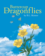 Buttercup and Dragonflies
