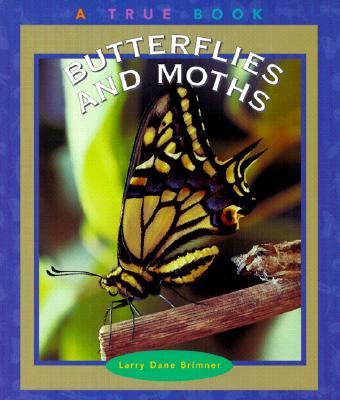 Butterflies and Moths - Brimner, Larry Dane