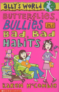 Butterflies, Bullies and Bad Bad Habits - McCombie, Karen