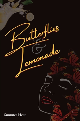 Butterflies & Lemonade - Love-Thurman, Awona